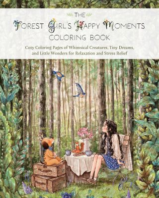 The Forest Girl's Happy Moments Coloring Book