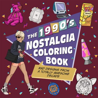 The 1990s Nostalgia Coloring Book