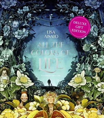 All the Colors of Life: Deluxe Gift Edition