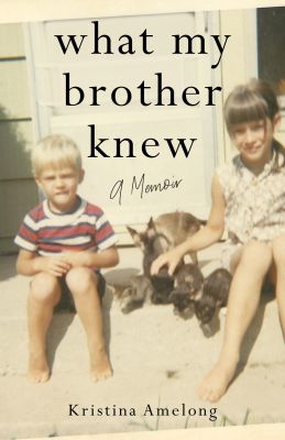 What My Brother Knew