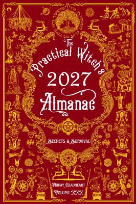 The Practical Witch's Almanac 2027