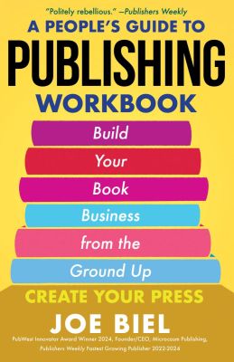 A People's Guide to Publishing Workbook
