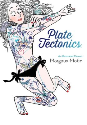 Plate Tectonics: An Illustrated Memoir