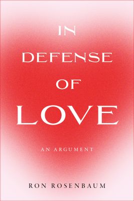 In Defense of Love