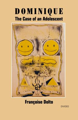 Dominique: The Case of an Adolescent