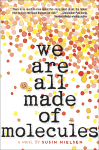 We Are All Made Of Molecules