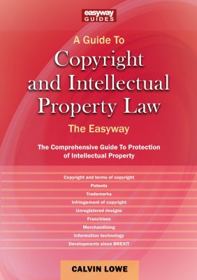A Guide to Copyright and Intellectual Property Law