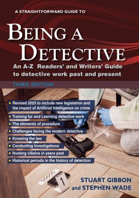 A Straightforward Guide to Being a Detective: Third Edition - 2025