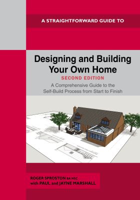A Straightforward Guide to Designing and Building Your Own Home Second Edition 2026