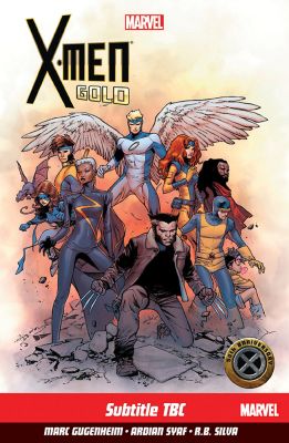 X-Men: Gold Vol. 1