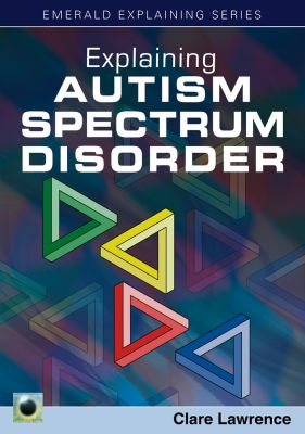 Explaining Autism Spectrum Disorder