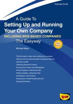 A Guide to Setting Up and Running Your Own Company