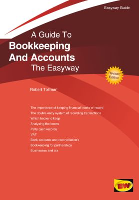 Bookkeeping and Accounts for Small Business, A Guide to