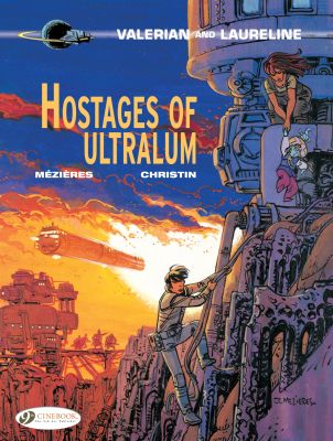 Valerian Vol. 16: Hostages of Ultralum