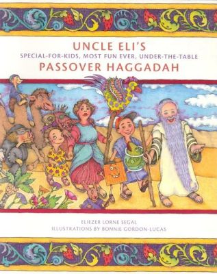 Uncle Eli's Passover Haggadah