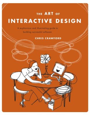 The Art of Interactive Design