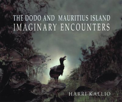 The Dodo And Mauritius Island: Imaginary Encounters