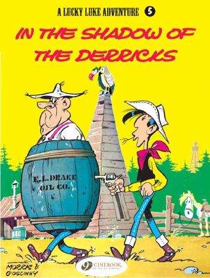 Lucky Luke Vol. 5: In the Shadow of the Derricks