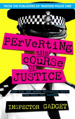 Perverting the Course of Justice