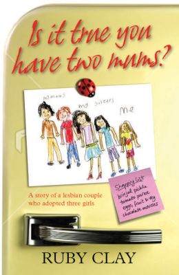 Is it True You Have Two Mums?