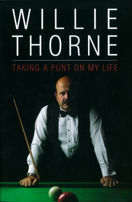Willie Thorne - Taking A Punt On My Life