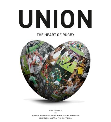 Union: The Heart Of Rugby