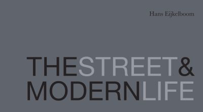 The Street & Modern Life
