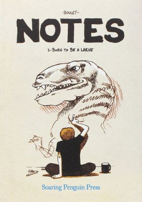 Notes: Born to be a Larve
