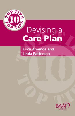 Ten Top Tips for Devising a Care Plan
