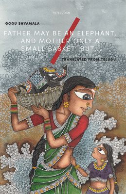 Father May Be an Elephant, and Mother Only a Small Basket, But...