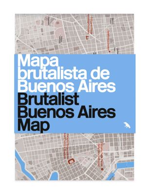 Brutalist Buenos Aires Map