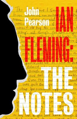 Ian Fleming - The Notes