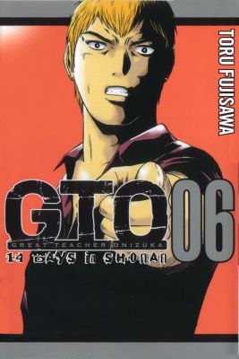GTO: 14 Days in Shonan Vol. 6