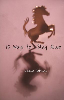15 Ways to Stay Alive
