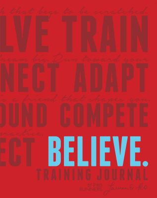 Believe Training Journal (Classic Red, Updated Edition)