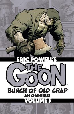 The Goon: Bunch of Old Crap Omnibus Volume 5