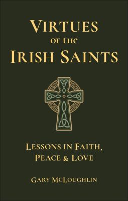 Virtues of the Irish Saints