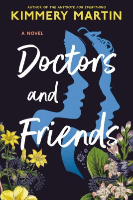 Doctors and Friends