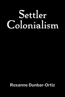 Settler Colonialism