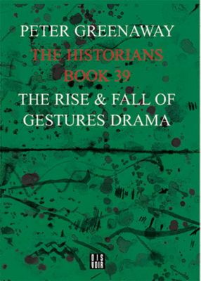 The Historians: The Rise and Fall of Gestures Drama, Book 39