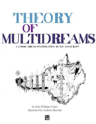 Theory of MultiDreams