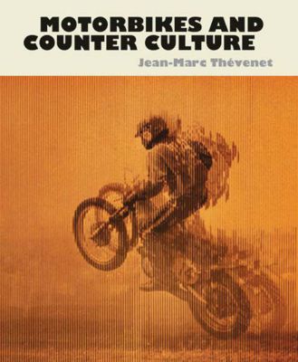 Motorbikes and Counter Culture