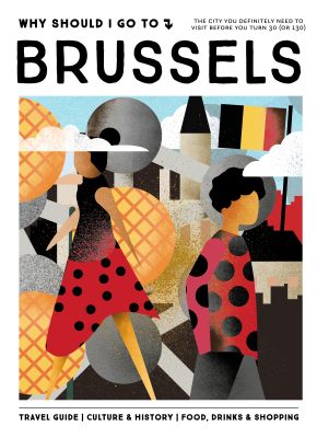 Why Should I Go To Brussels