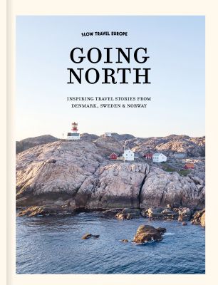 Slow Travel Europe: Going North