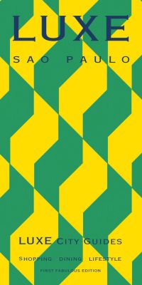 Sao Paulo Luxe City Guide