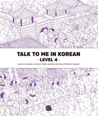 Talk to Me in Korean Level 4