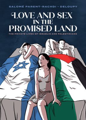 Love and Desire in the Promised Land