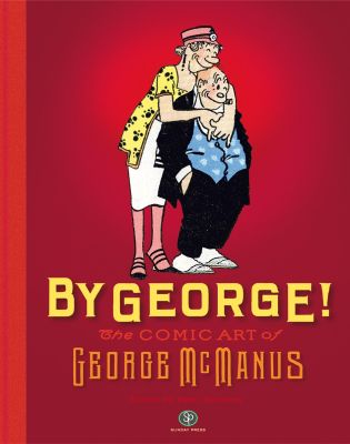 By George! The Comic Art of George McManus