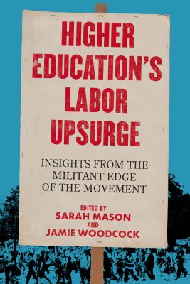 Higher Education's Labor Upsurge
