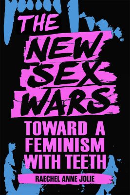 The New Sex Wars